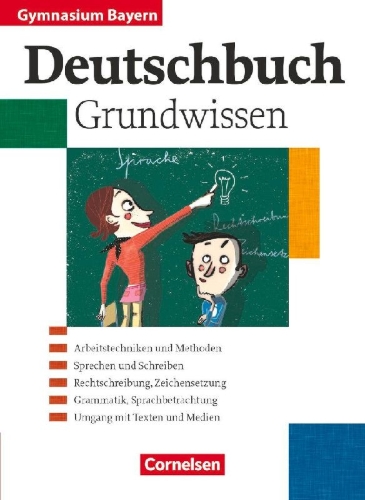 Buchcover und Innenansicht für das Buch: Deutschbuch 5.-10. Jahrgangsstufe. Schülerbuch. Grundwissen. Gymnasium Bayern