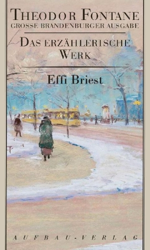 Buchcover und Innenansicht für das Buch: Das erzählerische Werk 15. Effi Briest