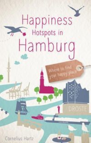Buchcover und Innenansicht für das Buch: Happiness Hotspots in Hamburg