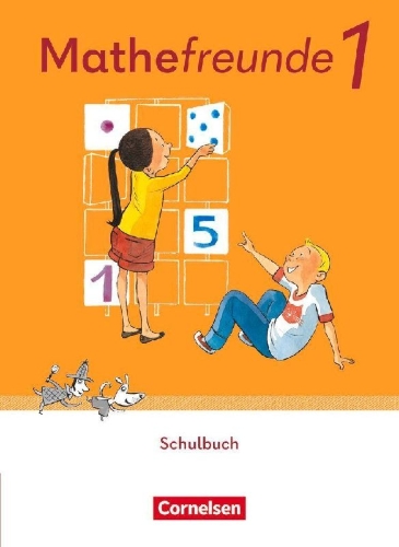 Buchcover und Innenansicht für das Buch: Mathefreunde 1. Schuljahr. Schülerbuch