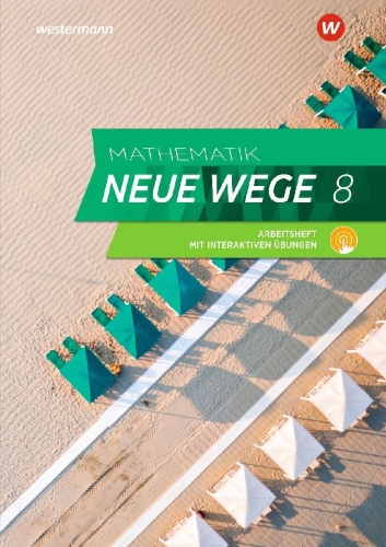 Buchcover und Innenansicht für das Buch: Mathematik Neue Wege SI 8. Arbeitsheft mit Lösungen und Interaktiven Übungen. Für Rheinland-Pfalz