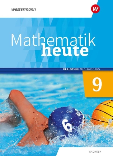 Buchcover und Innenansicht für das Buch: Mathematik heute 9. Schulbuch. Realschulbildungsgang. Für Sachsen