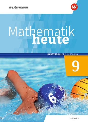 Buchcover und Innenansicht für das Buch: Mathematik heute 9. Schulbuch. Hauptschulbildungsgang. Für Sachsen
