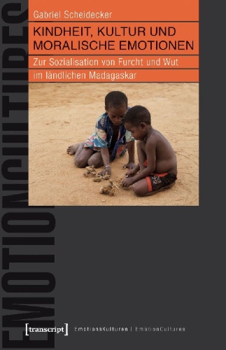 Buchcover und Innenansicht für das Buch: Kindheit, Kultur und moralische Emotionen