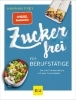 Buchcover und Innenansicht für das Buch: Zuckerfrei für Berufstätige