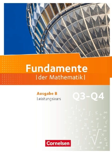 Buchcover und Innenansicht für das Buch: Fundamente der Mathematik 12. Schuljahr. Leistungskurs - Schülerbuch