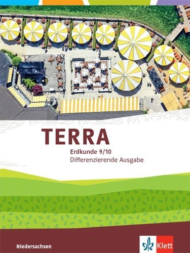 Buchcover und Innenansicht für das Buch: TERRA Erdkunde 9/10. Differenzierende Ausgabe Niedersachsen, Bremen, Schleswig-Holstein