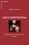 Buchcover und Innenansicht für das Buch: Das Christentum