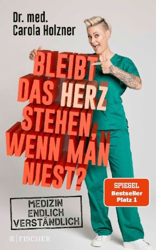 Buchcover und Innenansicht für das Buch: Bleibt das Herz stehen, wenn man niest?