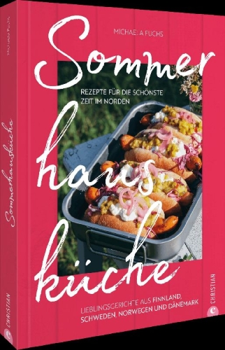 Buchcover und Innenansicht für das Buch: Sommerhausküche: Rezepte für die schönste Zeit im Norden