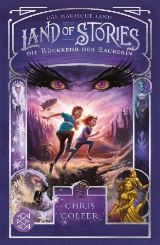 Buchcover und Innenansicht für das Buch: Land of Stories. The Enchantress Returns