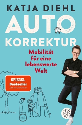 Buchcover und Innenansicht für das Buch: Autokorrektur - Mobilität für eine lebenswerte Welt