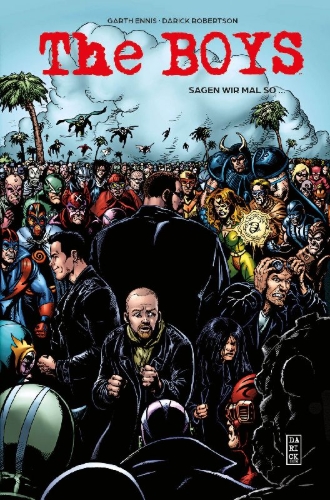 Buchcover und Innenansicht für das Buch: The Boy: Herogasm (2009) #1-#6; The Boys (2006) #31-#38