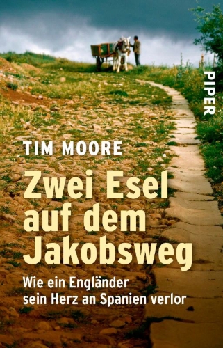 Buchcover und Innenansicht für das Buch: Spanish Steps. One Man and his Ass on the Pilgrim Way to Santiago