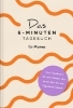 Buchcover und Innenansicht für das Buch: Das  6-Minuten-Tagebuch für Mamas