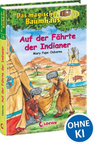 Buchcover und Innenansicht für das Buch: Das magische Baumhaus (Band 16) - Auf der Fährte der Indianer