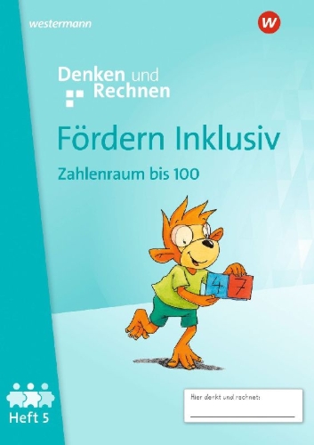Buchcover und Innenansicht für das Buch: Fördern Inklusiv. Heft 5: Zahlenraum bis 100 Denken und Rechnen