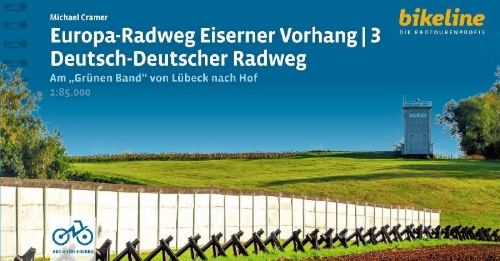 Buchcover und Innenansicht für das Buch: Europa-Radweg Eiserner Vorhang / Europa-Radweg Eiserner Vorhang 3 Deutsch-Deutscher Radweg
