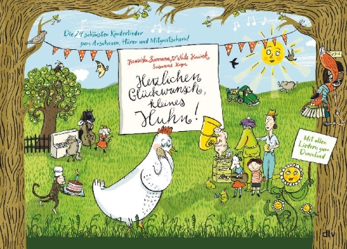 Buchcover und Innenansicht für das Buch: Herzlichen Glückwunsch, kleines Huhn! Die 24 schönsten Kinderlieder zum Anschauen, Hören und Mitzwitschern!