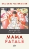 Buchcover und Innenansicht für das Buch: Mama fatale