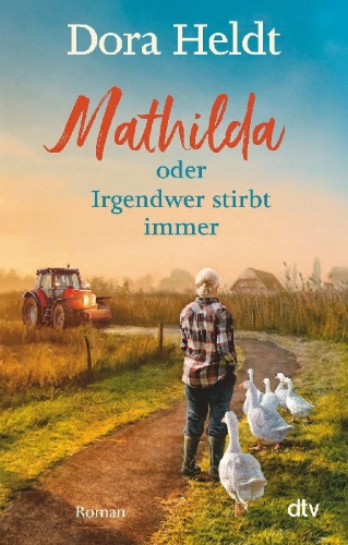 Buchcover und Innenansicht für das Buch: Mathilda oder Irgendwer stirbt immer