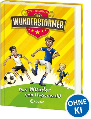 Buchcover und Innenansicht für das Buch: Der Wunderstürmer (Band 6) - Das Wunder von Hegenwald