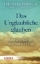Buchcover und Innenansicht für das Buch: Das Unglaubliche glauben