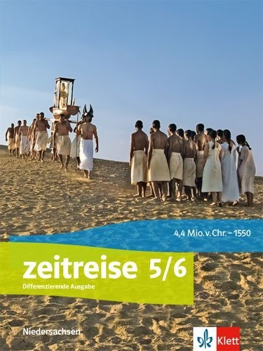 Buchcover und Innenansicht für das Buch: Zeitreise 5/6. Schülerbuch Klasse 5/6. Differenzierende Ausgabe Niedersachsen