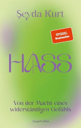 Buchcover und Innenansicht für das Buch: Hass. Von der Macht eines widerständigen Gefühls