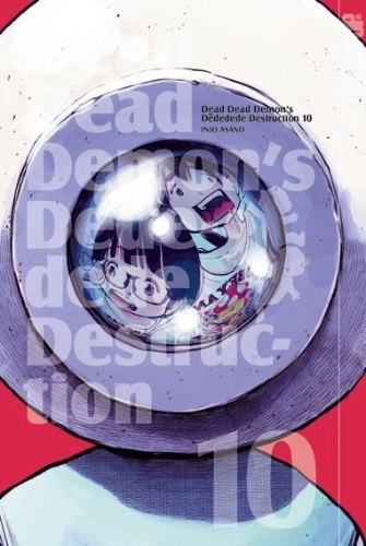 Buchcover und Innenansicht für das Buch: Dead Dead Demon's Dededede Destruction 10