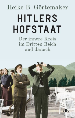 Buchcover und Innenansicht für das Buch: Hitlers Hofstaat