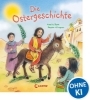 Buchcover und Innenansicht für das Buch: Die Ostergeschichte