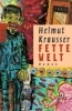 Buchcover und Innenansicht für das Buch: Fette Welt