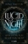 Buchcover und Innenansicht für das Buch: Lucid Night - Was, wenn wir nicht träumen?