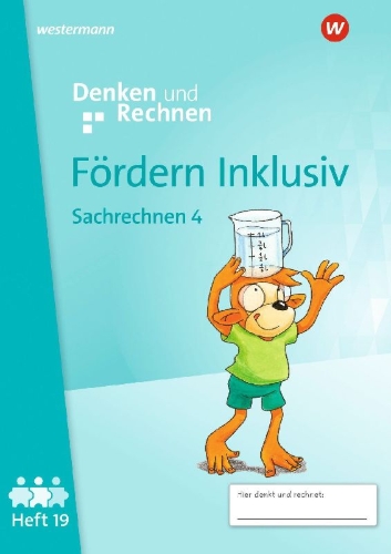 Buchcover und Innenansicht für das Buch: Fördern Inklusiv. Heft 19: Sachrechnen 4 Denken und Rechnen