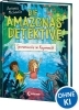 Buchcover und Innenansicht für das Buch: Die Amazonas-Detektive (Band 3) - Spurensuche im Regenwald