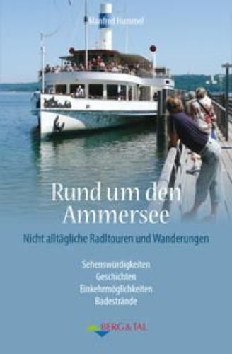 Buchcover und Innenansicht für das Buch: Rund um den Ammersee