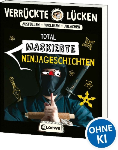 Buchcover und Innenansicht für das Buch: Verrückte Lücken - Total maskierte Ninjageschichten