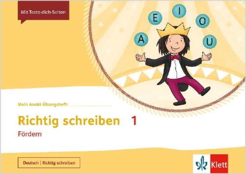 Buchcover und Innenansicht für das Buch: Mein Anoki-Übungsheft. Richtig Schreiben 1. Fördern. Übungsheft Klasse 1