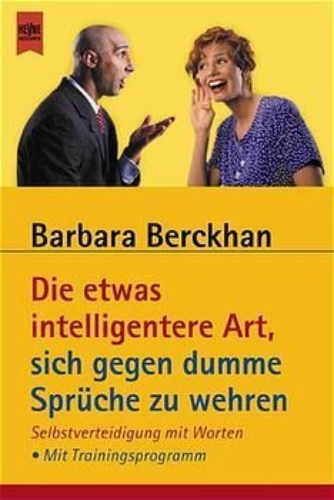 Buchcover und Innenansicht für das Buch: Die etwas intelligentere Art, sich gegen dumme Sprüche zu wehren