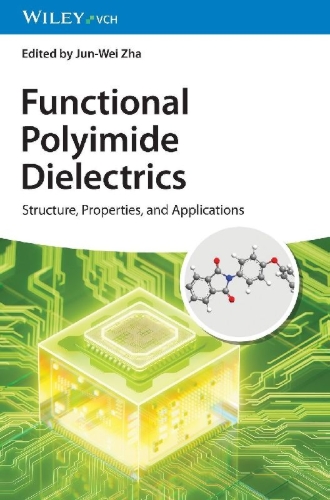 Buchcover und Innenansicht für das Buch: Functional Polyimide Dielectrics