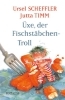 Buchcover und Innenansicht für das Buch: Üxe, der Fischstäbchen-Troll