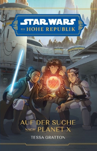 Buchcover und Innenansicht für das Buch: Star Wars: The High Republic - The Quest for Planet X