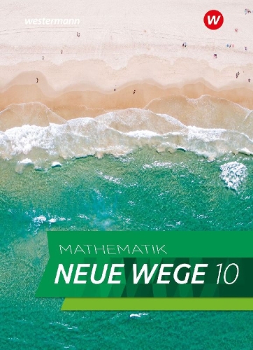 Buchcover und Innenansicht für das Buch: Mathematik Neue Wege SI 10. Schulbuch. G9. Für Nordrhein-Westfalen und Schleswig-Holstein