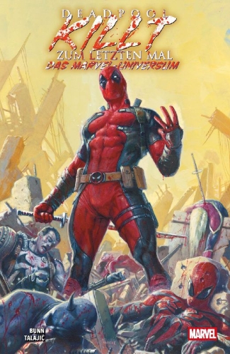 Buchcover und Innenansicht für das Buch: Deadpool Kills the Marvel Universe One Last Time (2025) #1-#5