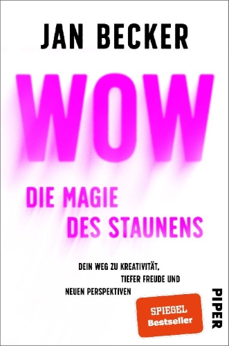 Buchcover und Innenansicht für das Buch: Wow - Die Magie des Staunens