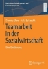 Buchcover und Innenansicht für das Buch: Teamarbeit in der Sozialwirtschaft