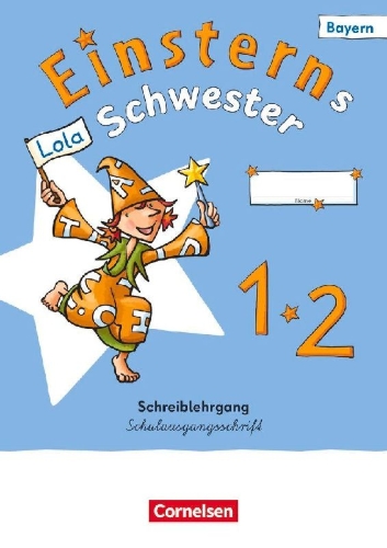 Buchcover und Innenansicht für das Buch: Einsterns Schwester 1. Jahrgangsstufe - Erstlesen - Ausgabe Bayern 2025 - Schreiblehrgang Schulausgangsschrift