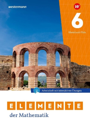 Buchcover und Innenansicht für das Buch: Elemente der Mathematik SI 6. Arbeitsheft mit Lösungen und Interaktiven Übungen. Für Rheinland-Pfalz