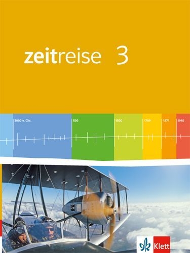 Buchcover und Innenansicht für das Buch: Zeitreise 3. Neue Ausgabe für Rheinland-Pfalz, Saarland. Schülerbuch